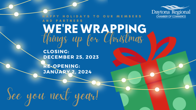 Daytona Regional Chamber Holiday Closure Dates